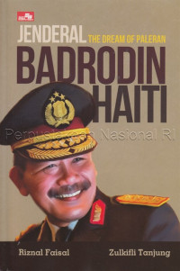 Image of The dream of Paleran : Jenderal Badrodin Haiti