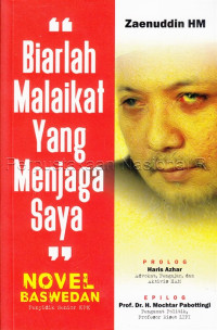 Image of Novel Baswedan : biarlah malaikat yang menjaga saya