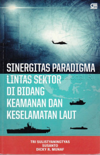 Image of Sinergitas paradigma lintas sektor di bidang keamanan dan keselamatan laut