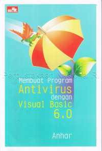 Image of Membuat Program Antivirus dengan Visual Basic 6.0