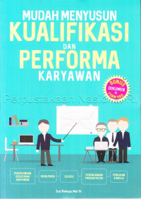 Image of Mudah menyusun kualifikasi dan performa karyawan