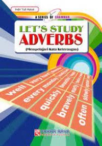 Image of A Series Of Grammar : Let's Study Adverbs (Mempelajari Kata Keterangan)