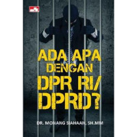 Image of Ada Apa Dengan DPR RI/DPRD?
