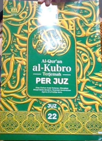 Image of Al-Qur'an Al - Kubro : Terjemah Per Juz. Juz 22