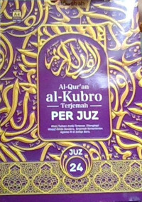 Image of Al-Qur'an Al - Kubro : Terjemah Per Juz. Juz 24