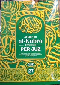 Image of Al-Qur'an Al - Kubro : Terjemah Per Juz. Juz 27