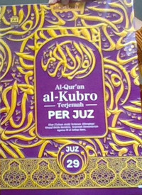 Image of Al-Qur'an Al - Kubro : Terjemah Per Juz. Juz 29