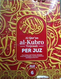 Image of Al-Qur'an Al - Kubro : Terjemah Per Juz. Juz 6