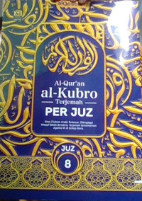 Image of Al-Qur'an Al - Kubro : Terjemah Per Juz. Juz 8