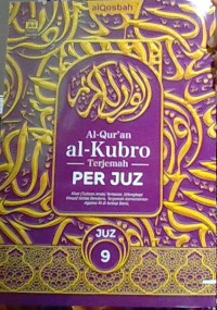 Image of Al-Qur'an Al - Kubro : Terjemah Per Juz. Juz 9