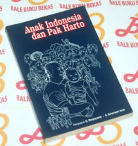 Image of Anak Indonesia Dan Pak Harto