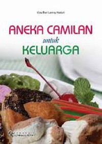 Image of Aneka Camilan untuk Keluarga