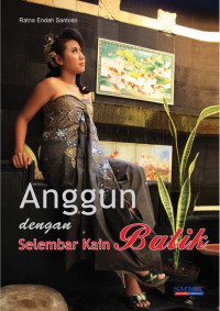Image of Anggun dengan Selembar Kain Batik