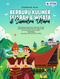 Image of Berburu Kuliner, Sejarah dan Wisata di Sumatra Utara