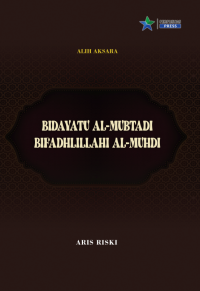 Image of Bidayatu Al-Mubtadi Bifadhillahi Al-Muhdi