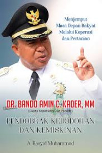 Image of BR. Band0 Amin C. Kader, MM : Pendobrak Kebodohan Dan Kemiskinan
