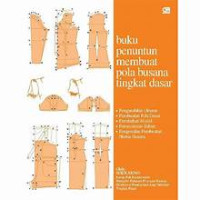 Image of Buku Penuntun Membuat Pola Busana Tingkat Dasar