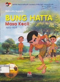 Image of Bung Hatta (Masa Kecil 1902-1918)
