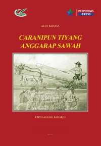 Image of Caranipun Tiyang Anggarap Sawah (Alih Aksara dan Alih Bahasa)