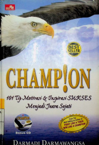 Image of Champion : 101 Tip Motivasi dan Inspirasi SUKSES Menjadi Juara Sejati
