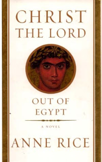 Image of Christ The Lord OUt Of Egypt