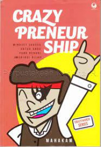 Image of Crazypreneurship. Mindset Sukses untuk Anda yang Berani Menjadi Gila