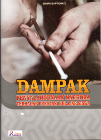 Image of Dampak Penyalahgunaan Narkoba terhadap Prestasi Belajar Siswa