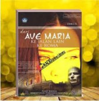 Image of Dari Ave Maria ke Jalan Lain ke Roma