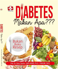 Image of DIABETES MAKAN APA??? - Bukan Buku Resep