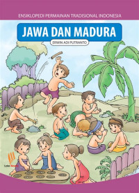 Image of Ensiklopedi Permainan Tradisional Indonesia JAWA DAN MADURA