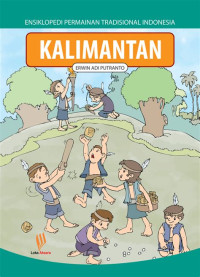 Image of Ensiklopedi Permainan Tradisional Indonesia KALIMANTAN