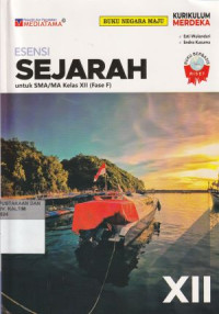 Image of Esensi Sejarah untuk Kelas XII (Fase F)