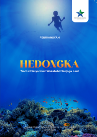 Image of Hedongka: Tradisi Masyarakat Wakatobi Menjaga Laut