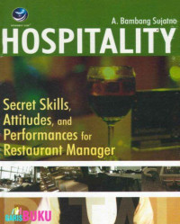 Image of Hospitality, Secret Skills, Attitudes, and Performance for Restaurant Manager
