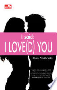 Image of I Said: I Love(d) You