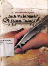 Image of Jadi Pujangga? Siapa Takut!