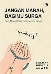Image of Jangan Marah, Bagimu Surga!