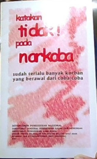 Image of Katakan Tidak! Pada Narkoba
