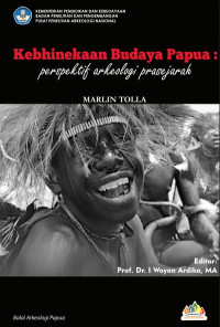 Image of Kebhinekaan Budaya Papua : perspektif arkeologi prasejarah