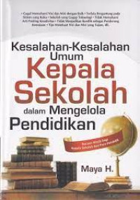 Image of Kesalahan-Kesalahan Umum Kepala Sekolah dalam Mengelola Pendidikan