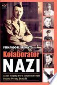 Image of Kolaborator Nazi : sepak terjang para simpatisan Nazi selama perang dunia II