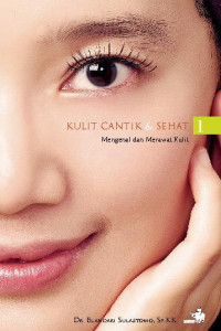 Image of Kulit Cantik & Sehat (Mengenal dan Merawat Kulit)