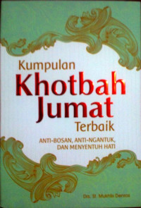 Image of Kumpulan Khotbah Jumat Terbaik Anti-Bosan, Anti-Ngantuk, dan Menyentuh Hati