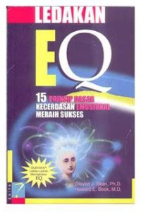 Image of Ledakan EQ: 15 Prinsip Dasar Kecerdasan Emosional Meraih Sukses