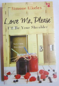 Image of Love me, Please I,ll Be Your Shoulder