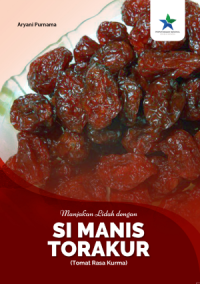 Image of Manjakan Lidah Dengan Si Manis Torakur (Tomat Rasa Kurma)