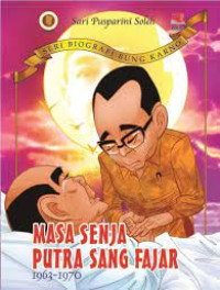 Image of Masa Senja Putra Sang Fajar 1963-1970