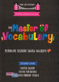 Image of Master Of Vocabulary. Perbanyak Kosakata Bahasa Inggrismu