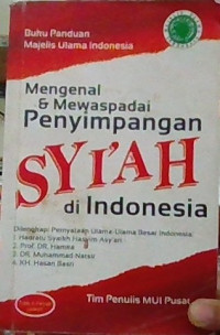 Image of Mengenal & Mewaspadai Penyimpangan Syi'ah di Indonesia