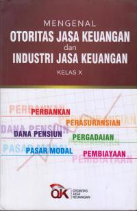 Image of Mengenal Otoritas Jasa Keuangan dan Industri Jasa Keuangan